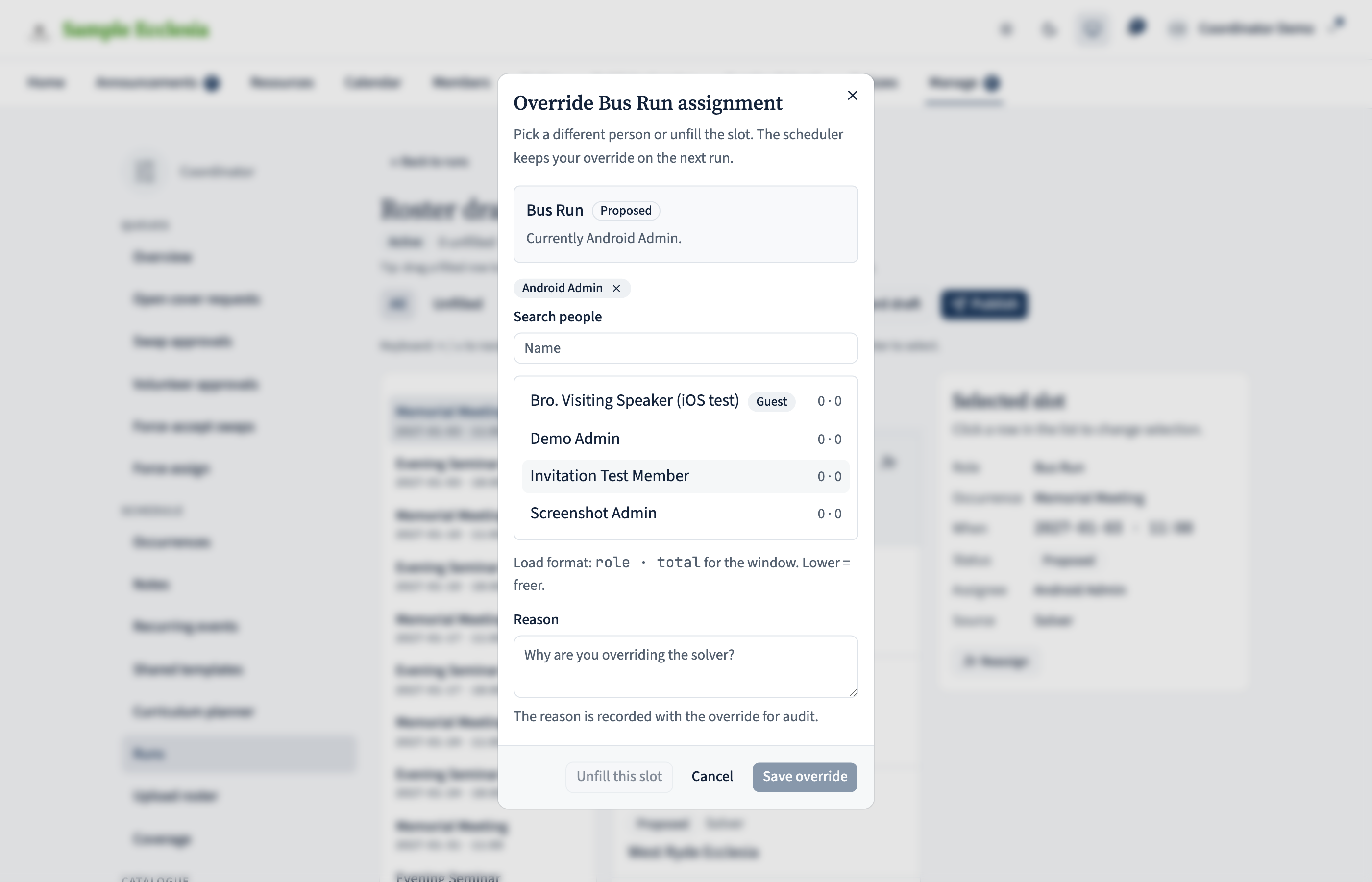 The full reassignment dialog — 'Override Bus Run assignment' — opened from the pencil on a row: the current assignee, a load-sorted candidate picker (load shown as role · total), a reason field recorded on the audit log, and Unfill this slot / Cancel / Save override actions.