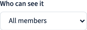 The audience selector offering All members, Coordinators and admins, and Administrators only.