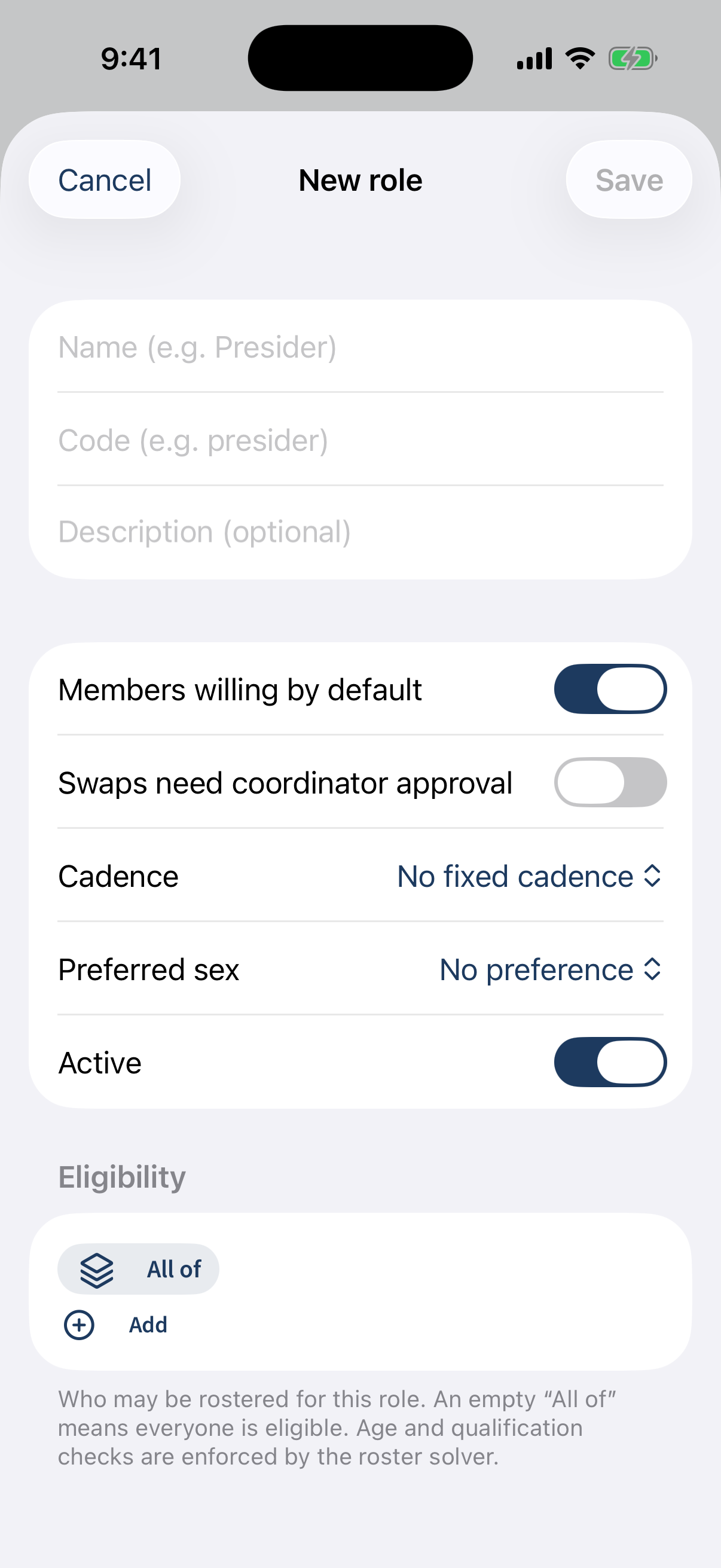 The role editor: Name/Code/Description, willing-by-default, swaps-need-approval, Active, Cadence, Preferred sex, and an Eligibility builder.